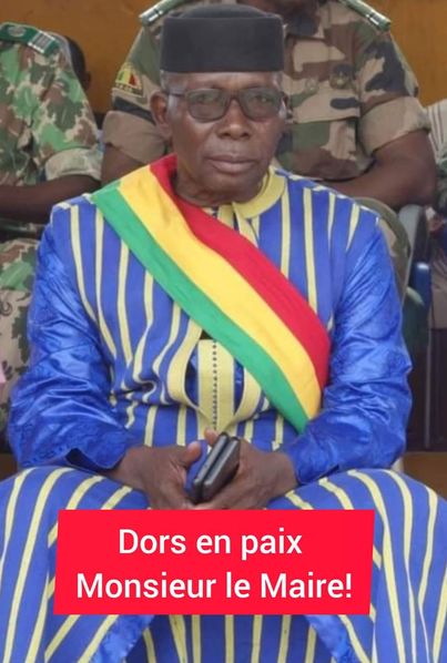 Triste triste triste !!!!!! Décès du Maire de la Commune Urbaine de Koulikoro "Bakoroba kané"